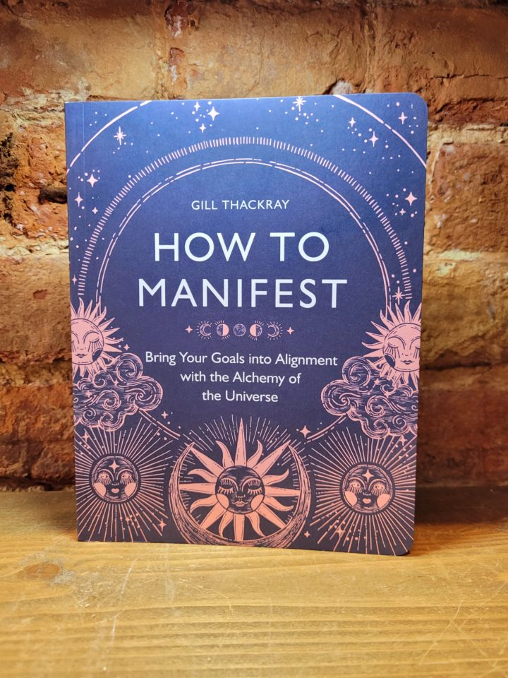 Book How To Manifest by Gill Thackray